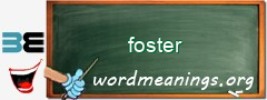 WordMeaning blackboard for foster